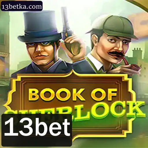 Descubra o Mistério com BookOfSherlock: Um Olhar Detalhado sobre o Jogo e a Plataforma 13bet
