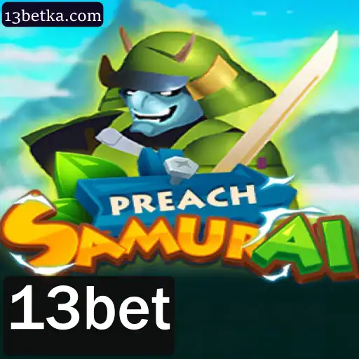 PreachSamurai: Um Novo Conceito de Jogo Interativo com 13bet