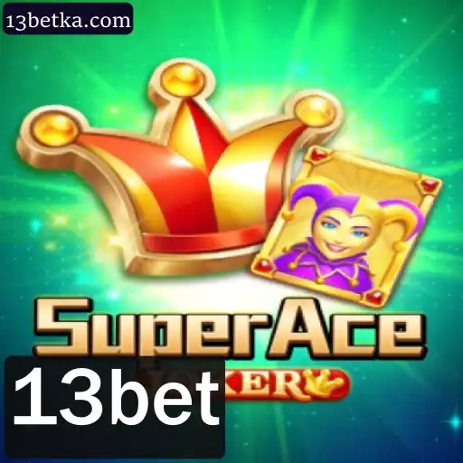 Descubra SuperAceJoker: O Novo Fenômeno do Cassino Online com 13bet